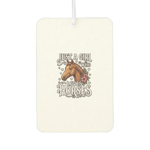 Just A Girl Who Loves Horses Vintage Horse Design Car Air Freshener