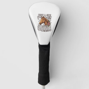 Just A Girl Who Loves Horses Vintage Horse Design Golf Head Cover