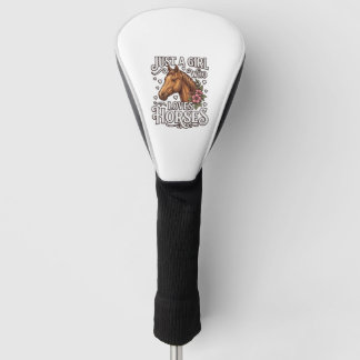 Just A Girl Who Loves Horses Vintage Horse Design Golf Head Cover