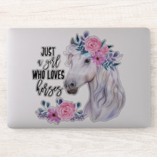 Just a Girl who loves Horses - Vinyl Sticker
