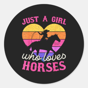 Just A Girl Who Loves Horses Women Cowgirl Animal  Classic Round Sticker