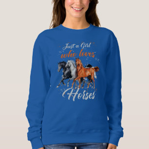 Just a Girl who loves Horses Women Horse Riding Sweatshirt