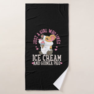Just A Girl Who Loves Ice Cream And Guinea Pigs Bath Towel
