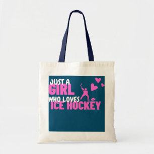 Just A Girl Who Loves Ice Hockey  Tote Bag