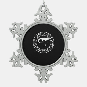 Just A Girl Who Loves Iguanas Gift For Women Lizar Snowflake Pewter Christmas Ornament