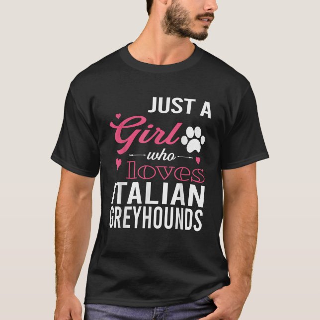 Just A Girl Who Loves ITALIAN GREYHOUNDS Women Pet T-Shirt (Front)