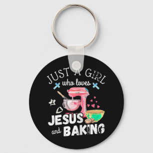 Just A Girl Who Loves Jesus And Baking - Funny Chr Key Ring