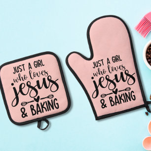Just A Girl Who Loves Jesus and Baking Oven Mitt & Pot Holder Set