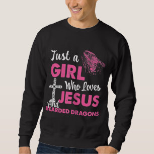 Just A Girl Who Loves Jesus And Bearded Dragons Ch Sweatshirt