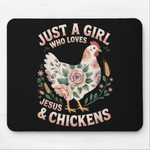 Just A Girl Who Loves Jesus And Chickens Whisperer Mouse Mat