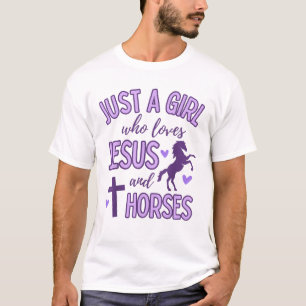 Just A Girl Who Loves Jesus and Horses Christian T T-Shirt