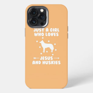 Just A Girl Who Loves Jesus And Huskies Dog iPhone 13 Pro Max Case