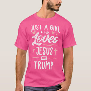 Just A Girl Who Loves Jesus And Trump Christmas 20 T-Shirt