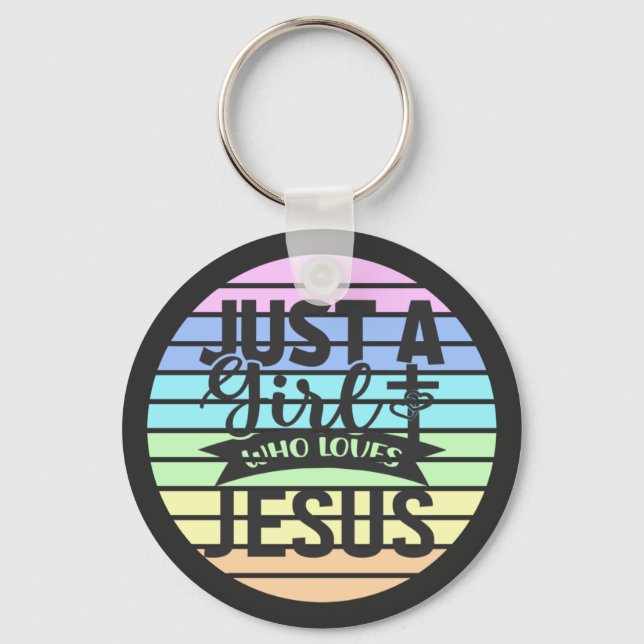 Just A Girl who Loves Jesus  Key Ring (Front)