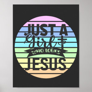 Just A Girl who Loves Jesus Poster