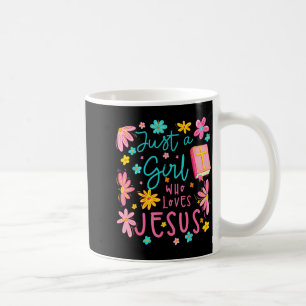 Just A Girl Who Loves Jesus Religious Christian Fl Coffee Mug