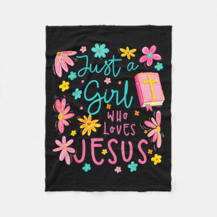 Just A Girl Who Loves Jesus Religious Christian Fl Fleece Blanket