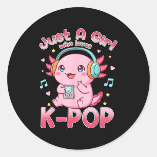 Just A Girl Who Loves K-p Cute Axolotl Music Lover Classic Round Sticker