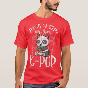 Just A Girl Who Loves K-Pop Panda Boba Anime Kawai T-Shirt