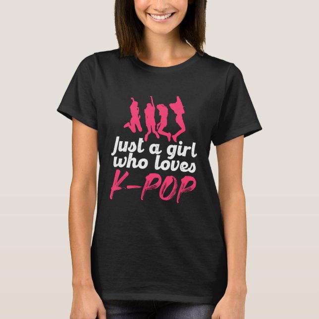 Just A Girl Who Loves K Pop  Panda KPop Merchandis T-Shirt (Front)