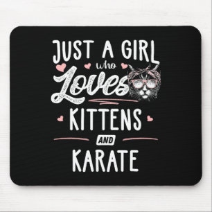Just A Girl Who Loves Kittens And Karate Gift Cat Mouse Mat