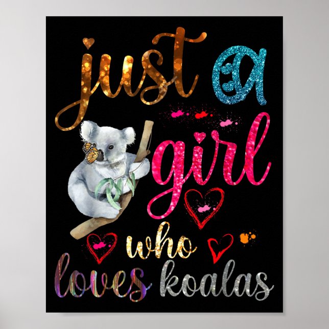 Just A Girl Who Loves Koala Bear Dad Mom Boy Koala Poster (Front)