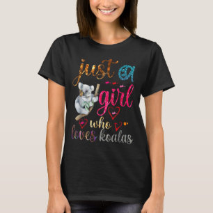Just A Girl Who Loves Koala Bear Dad Mom Boy Koala T-Shirt