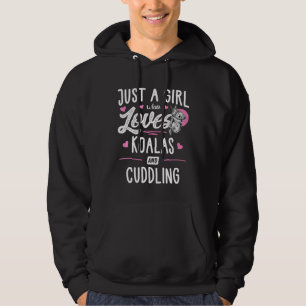 Just A Girl Who Loves Koalas And Cuddling  Women Hoodie