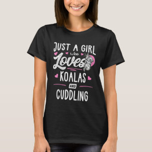 Just A Girl Who Loves Koalas And Cuddling Women T-Shirt