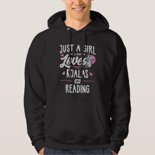 Just A Girl Who Loves Koalas And Reading  Women Hoodie