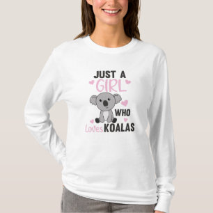 Just A Girl Who Loves Koalas Cute Koala Bear T-Shirt