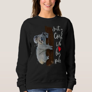 Just A Girl Who Loves Koalas Watercolor Koala Wome Sweatshirt