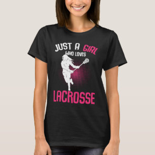 Just a Girl who loves Lacrosse Player Youth Girls  T-Shirt