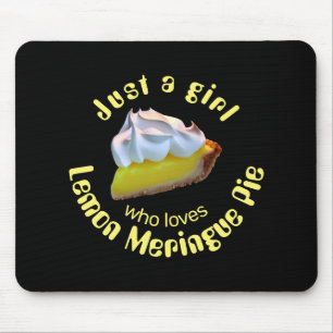 Just a girl who loves lemon meringue pie mouse mat