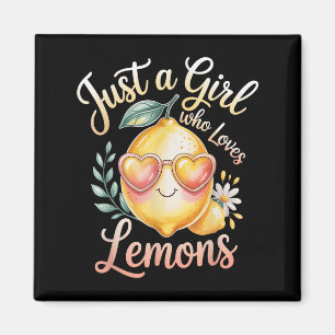 Just A Girl Who Loves Lemons Women Girls - Cute Le Magnet