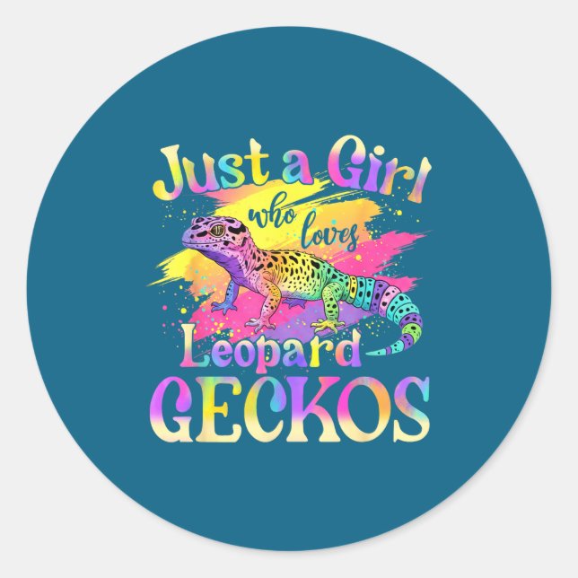 Just A Girl Who Loves Leopard Geckos  Classic Round Sticker (Front)