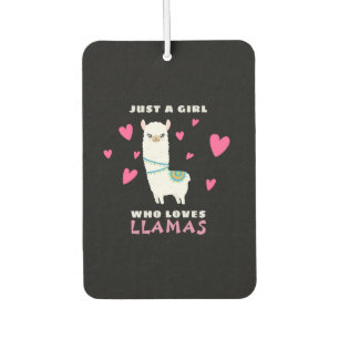 Just a Girl who loves Llamas Car Air Freshener