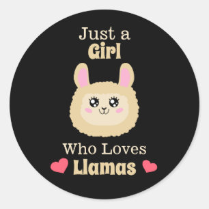 Just A Girl Who Loves Llamas Classic Round Sticker