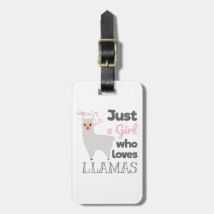 Just A Girl Who Loves Llamas Luggage Tag