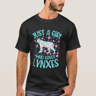 Just A Girl Who Loves Lynxes Floral Women Girls Ly T-Shirt