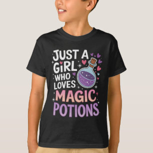 Just A Girl Who Loves Magic Potion Funny Halloween T-Shirt