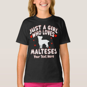 Just A Girl Who Loves Malteses Personalised T-Shirt