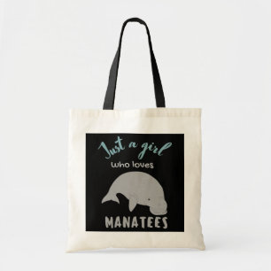 Just a girl who loves Manatees Trendy Manatees  Tote Bag