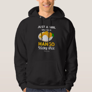 Just A Girl Who Loves Mango Sticky Rice Thailand Hoodie