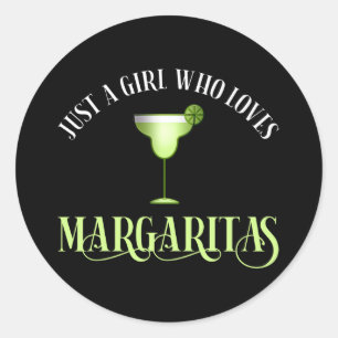 Just A Girl Who Loves Margaritas Classic Round Sticker