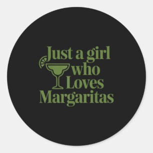 Just A Girl Who Loves Margaritas Funny Summer Vaca Classic Round Sticker