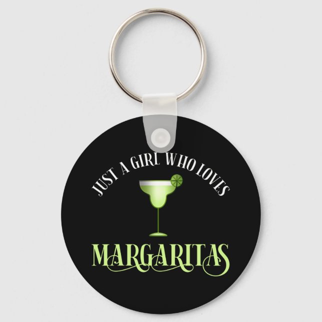 Just A Girl Who Loves Margaritas Key Ring (Front)