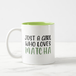 Just a girl who loves matcha Two-Tone coffee mug