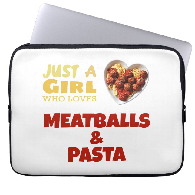 Just a girl who loves meatballs and pasta laptop sleeve (Front)