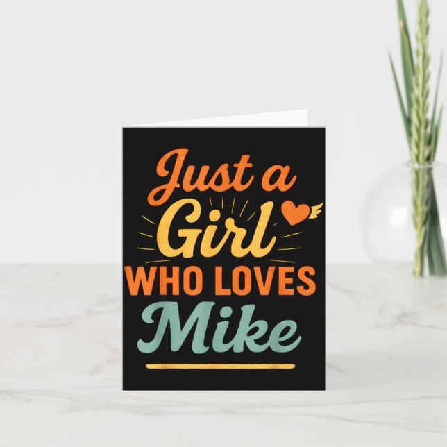 Just A Girl Who Loves Mike Retro Name Design  Card (Front)